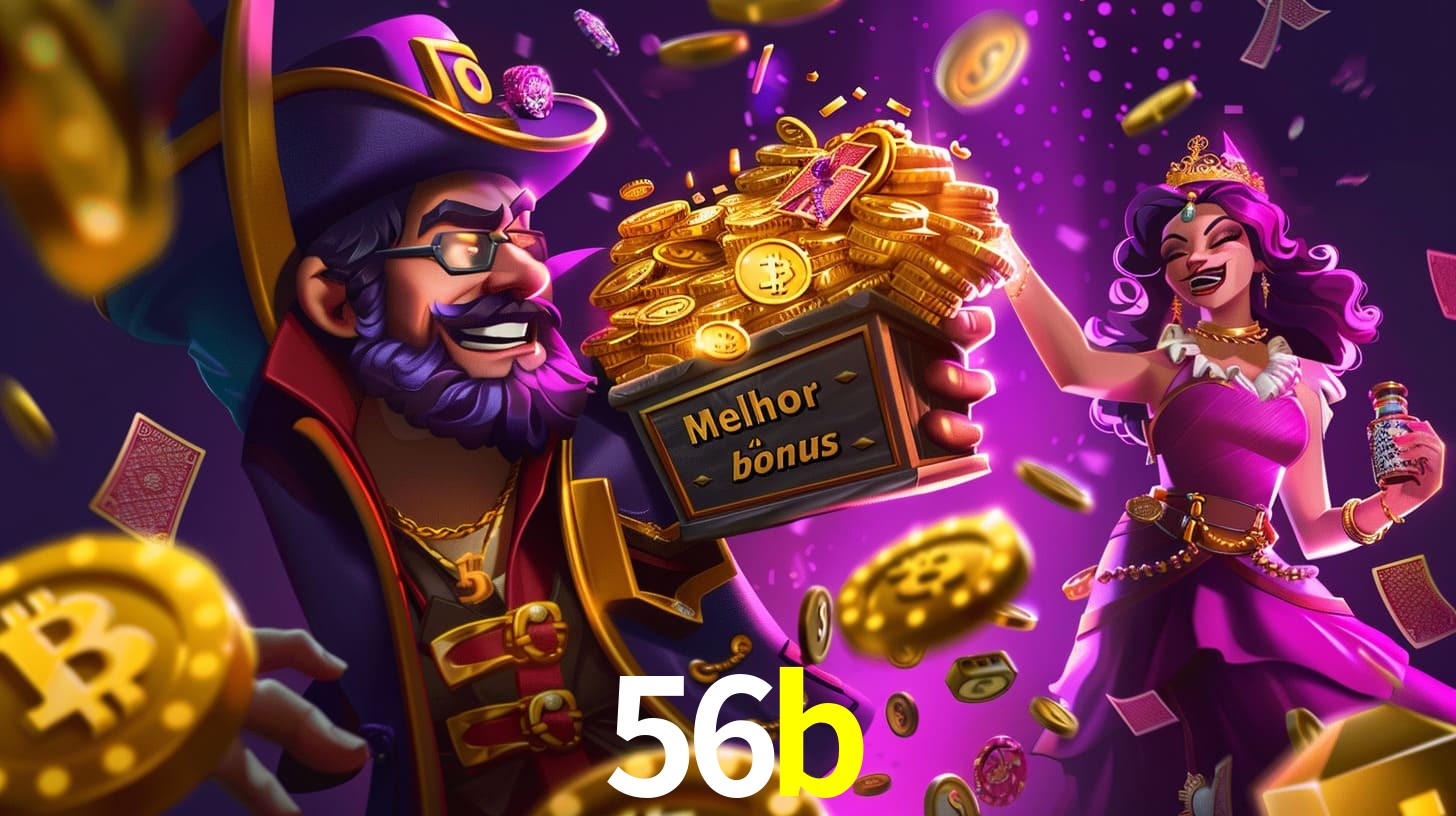 56b Bônus exclusivos